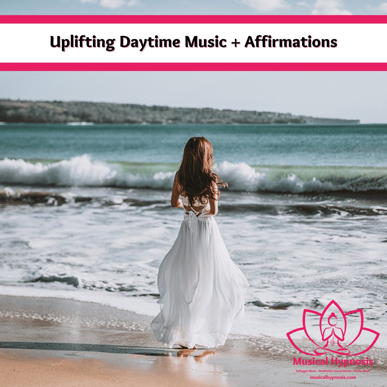 Uplifting Daytime Music + Affirmations