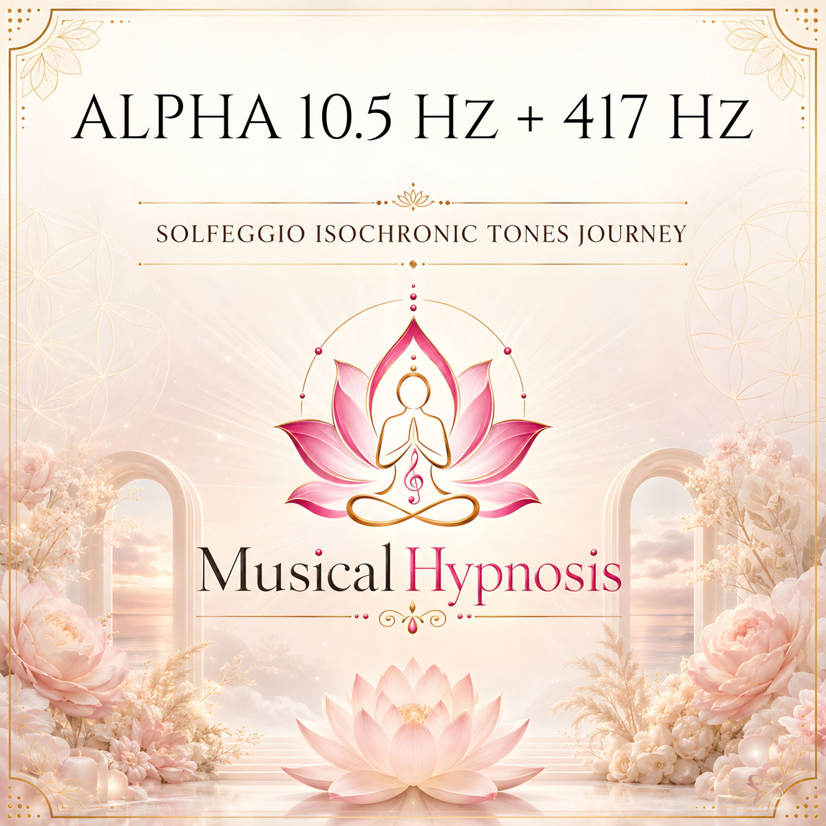 Alpha 10.5 Hz + 417 Hz Solfeggio Isochronic Tones Journey
