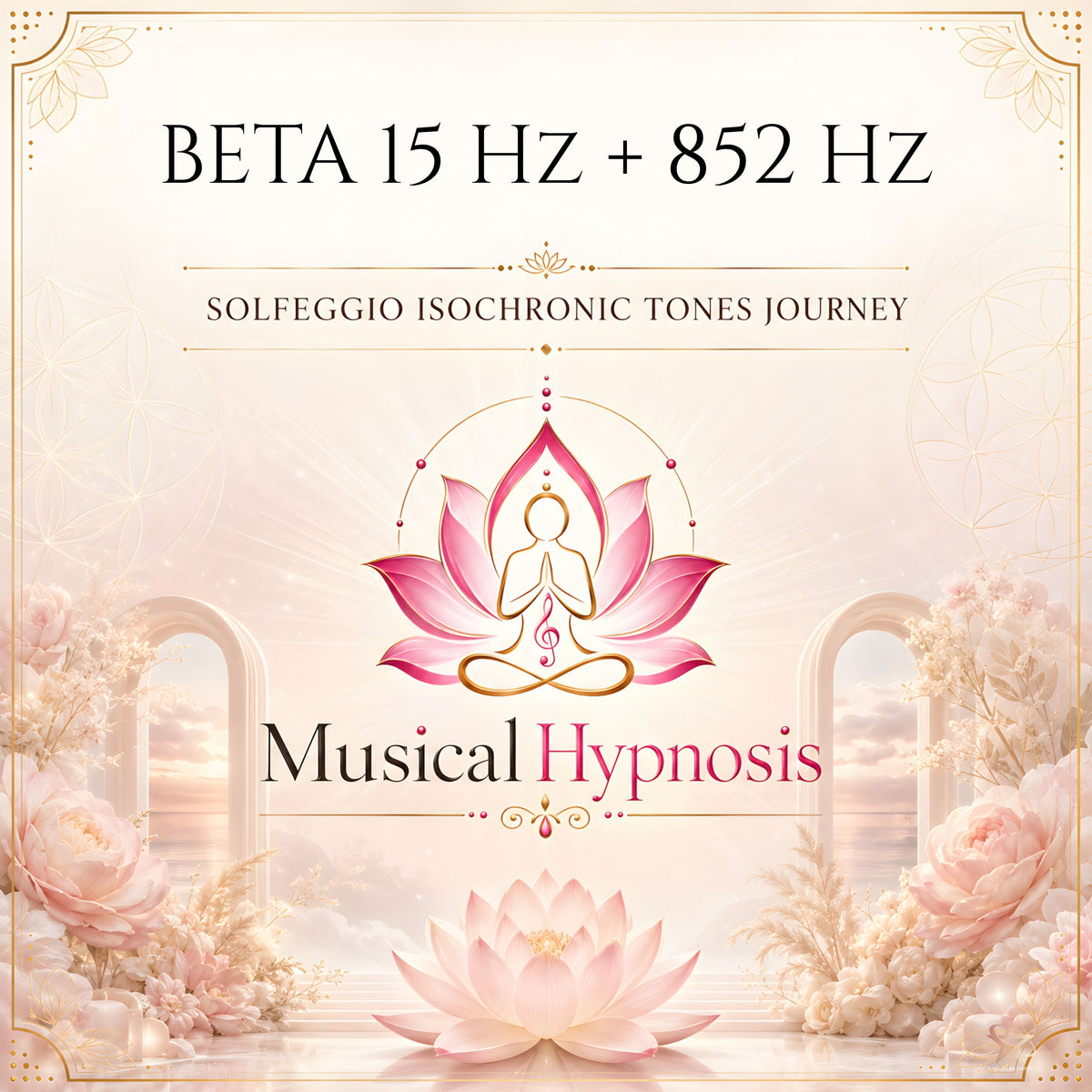 Beta 15 Hz + 852 Hz Solfeggio Isochronic Tones Journey