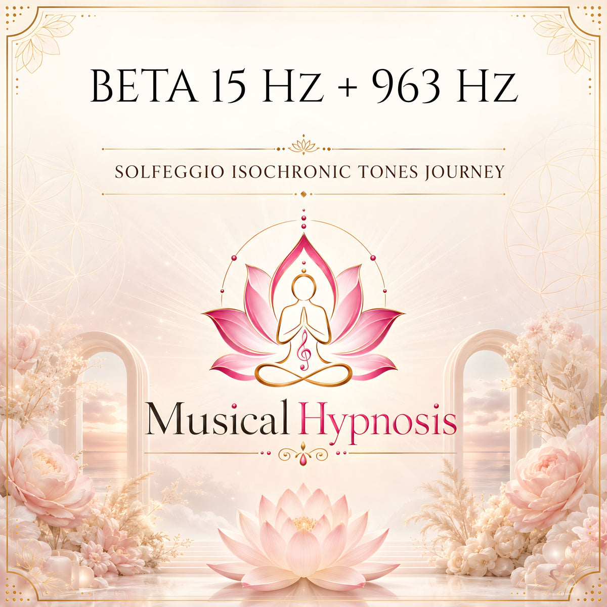 Beta 15 Hz + 963 Hz Solfeggio Isochronic Tones Journey