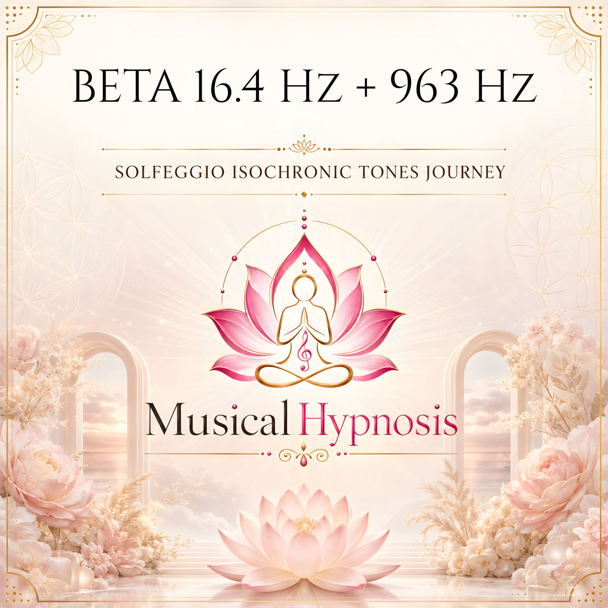 Beta 16.4 Hz + 963 Hz Solfeggio Isochronic Tones Journey