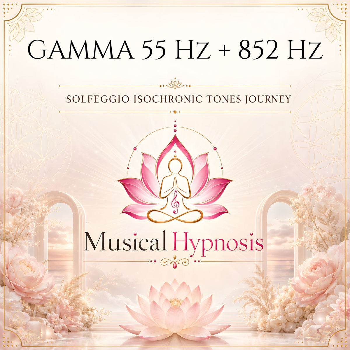 Gamma 55 Hz + 852 Hz Solfeggio Isochronic Tones Journey