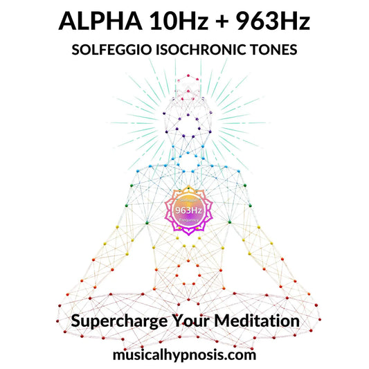 Alpha 10Hz and 963Hz Solfeggio Isochronic Tones | 30 minutes