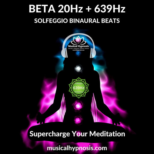 Beta 20Hz and 639Hz Solfeggio Binaural Beats | 30 minutes