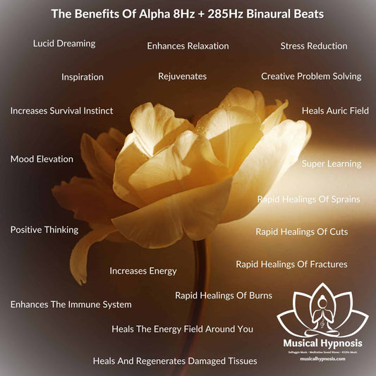 The Benefits Of Alpha 8Hz and 285Hz Solfeggio Binaural Beats