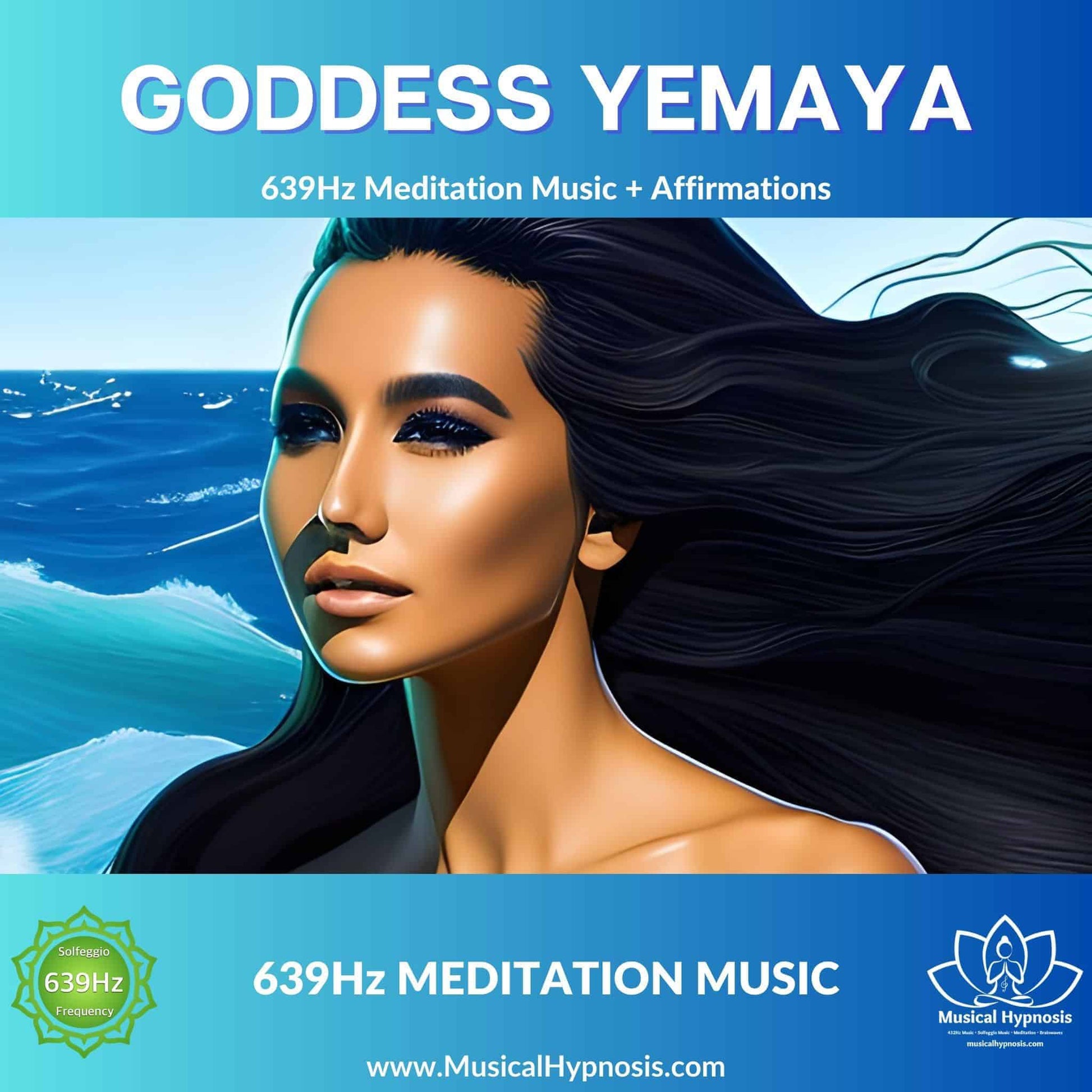 Goddess Yemaya • 639Hz Solfeggio Meditation Music + Affirmations