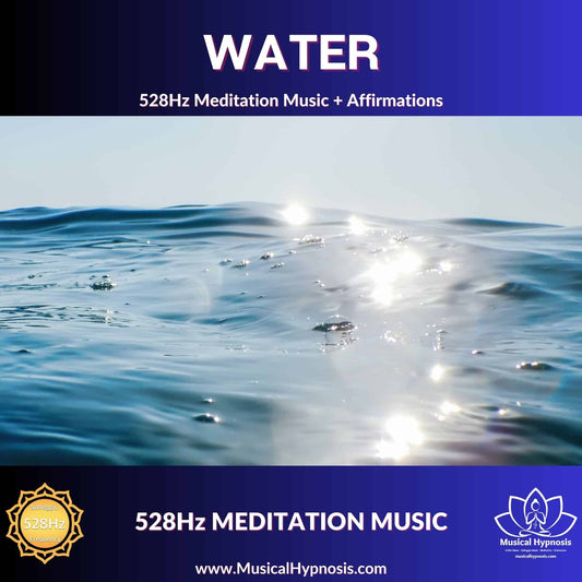 WATER • 528Hz Meditation Music + Affirmations by Musical Hypnosis