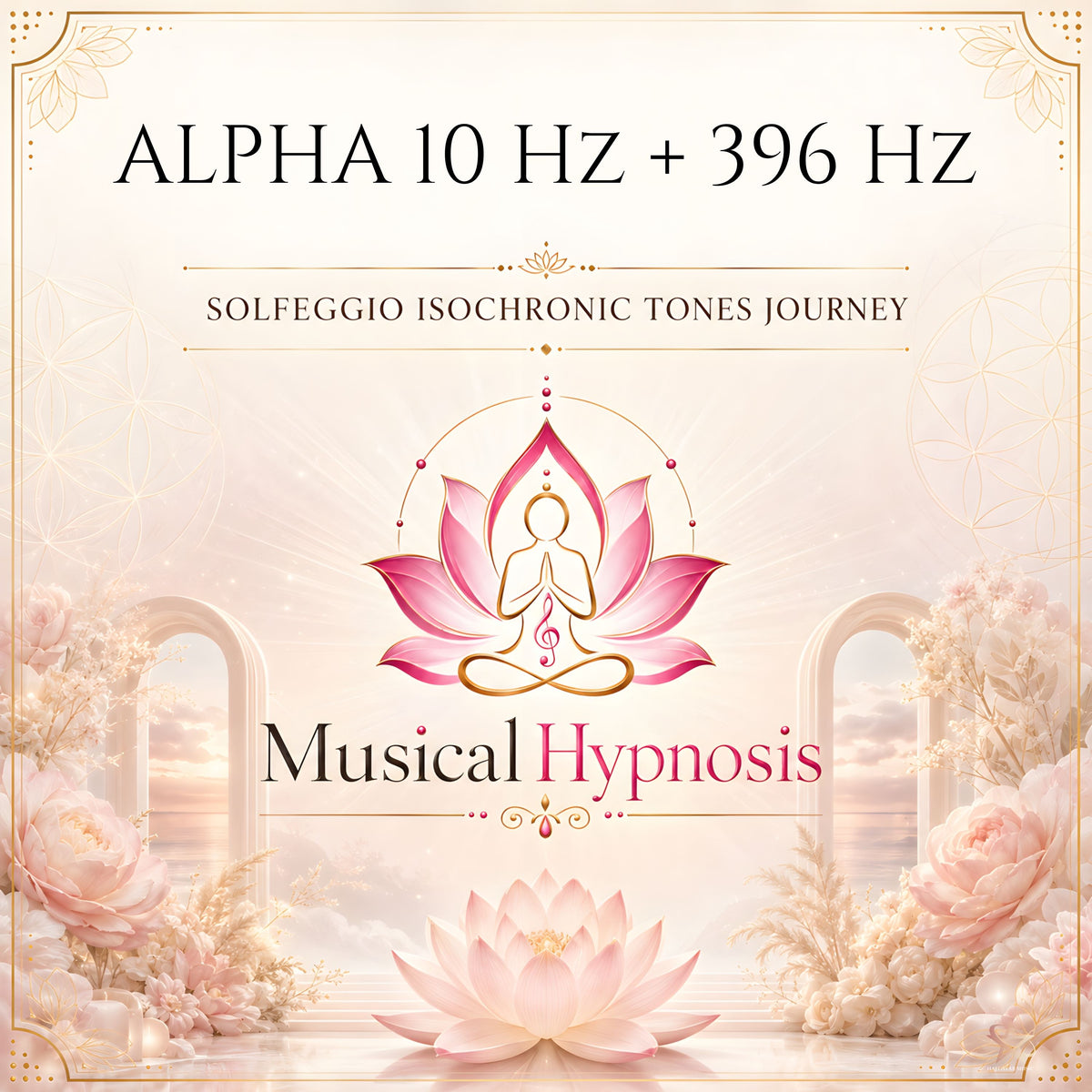 Alpha 10 Hz + 396 Hz Solfeggio Isochronic Tones Journey