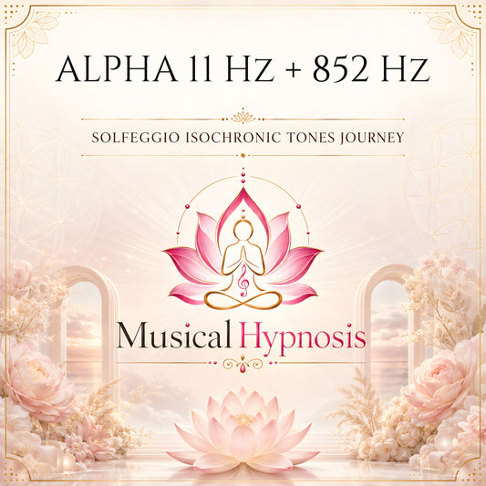 Alpha 11 Hz + 852 Hz Solfeggio Isochronic Tones Journey