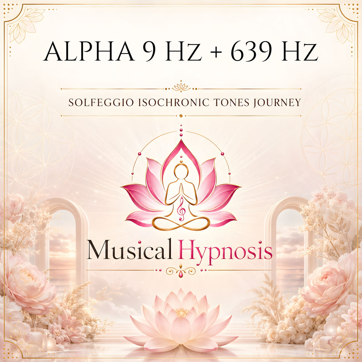 Alpha 9 Hz + 639 Hz Solfeggio Isochronic Tones Journey