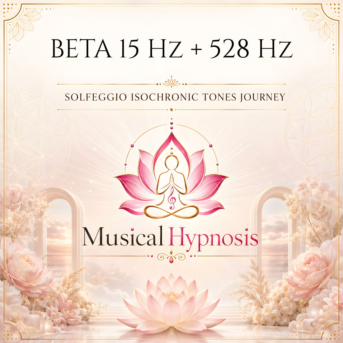 Beta 15 Hz + 528 Hz Solfeggio Isochronic Tones Journey