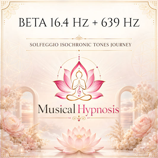 Beta 16.4 Hz + 639 Hz Solfeggio Isochronic Tones Journey