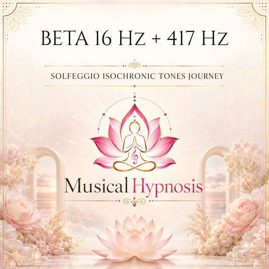 Beta 16 Hz + 417 Hz Solfeggio Isochronic Tones Journey