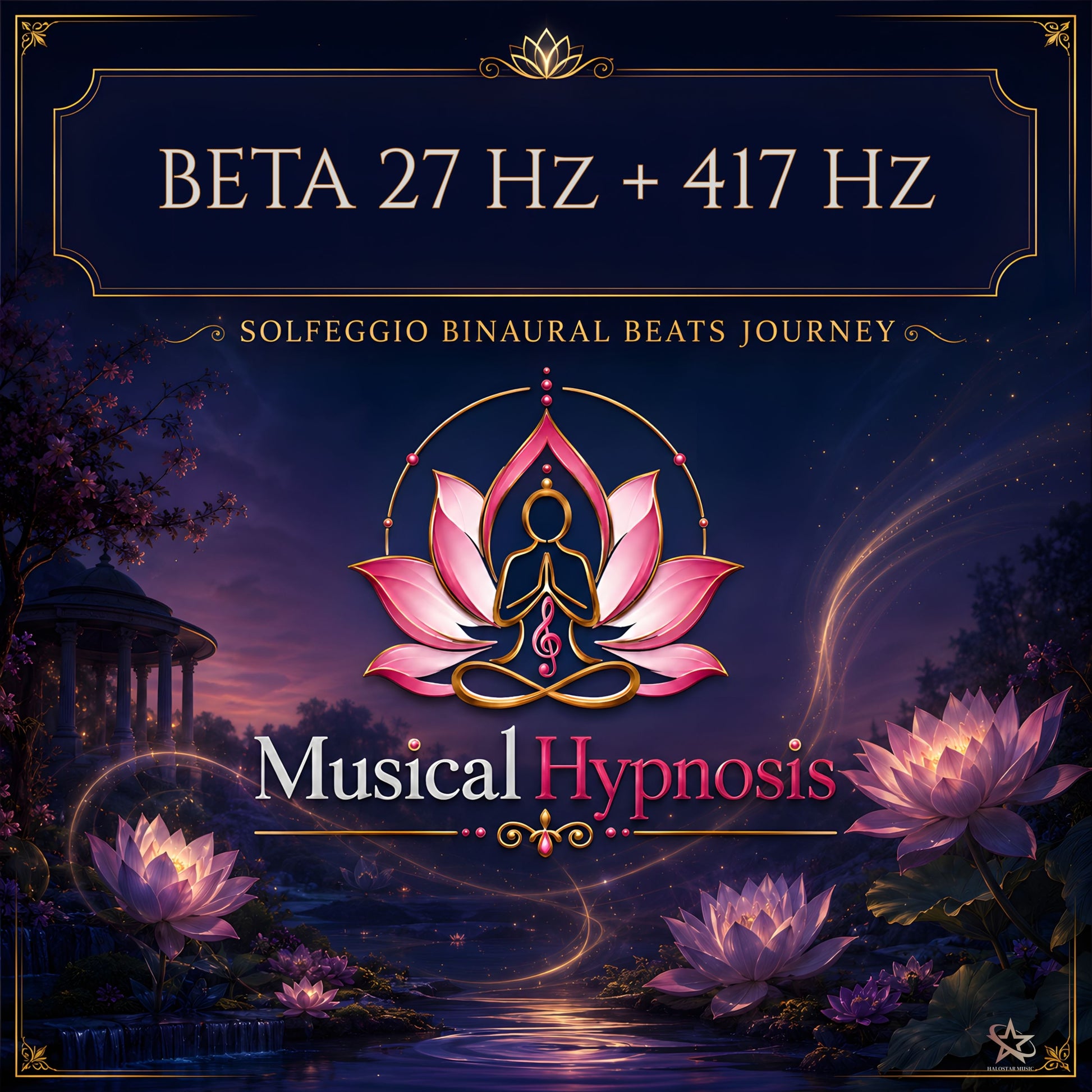 Beta 27 Hz + 417 Hz Solfeggio Binaural Beats Journey