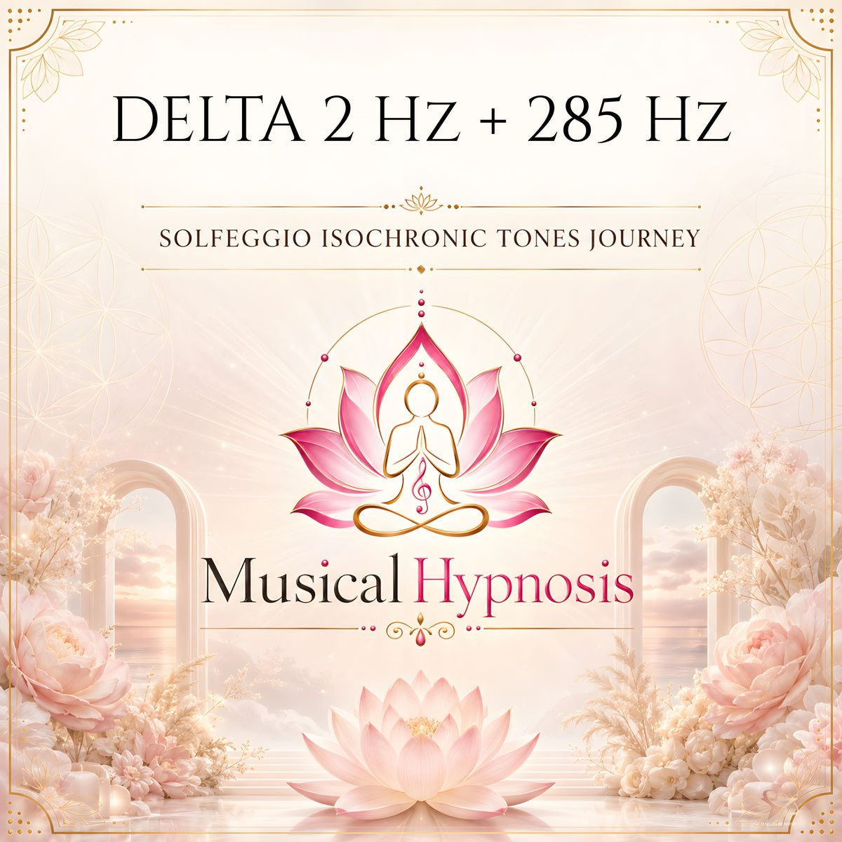 Delta 2 Hz + 285 Hz Solfeggio Isochronic Tones Journey