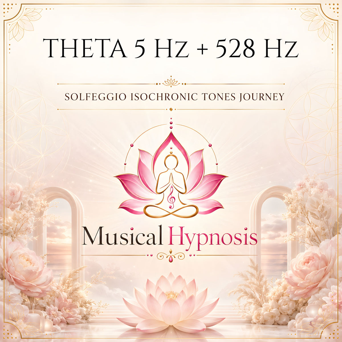 Theta 5 Hz + 528 Hz Solfeggio Isochronic Tones Journey