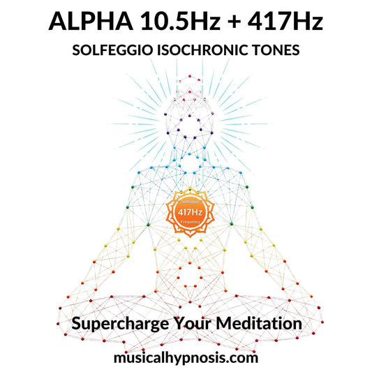 Alpha 10.5Hz and 417Hz Solfeggio Isochronic Tones | 30 minutes