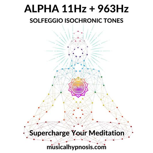 Alpha 11Hz and 963Hz Solfeggio Isochronic Tones | 30 minutes