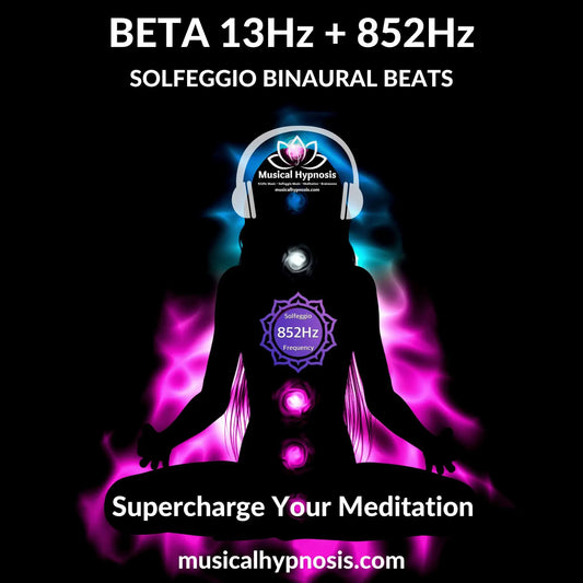 Beta 13Hz and 852Hz Solfeggio Binaural Beats | 30 minutes