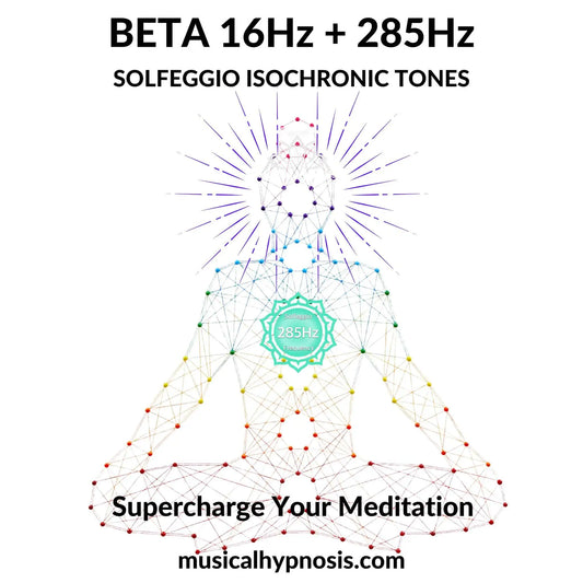 Beta 16Hz and 285Hz Solfeggio Isochronic Tones | 30 minutes