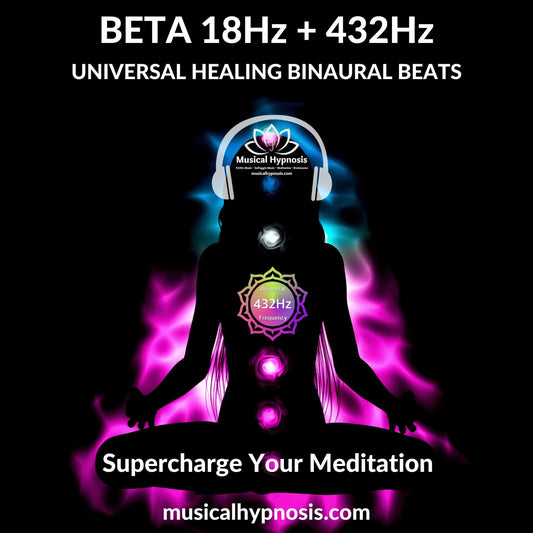 Beta 18Hz and 432Hz Universal Healing Binaural Beats | 30 minutes