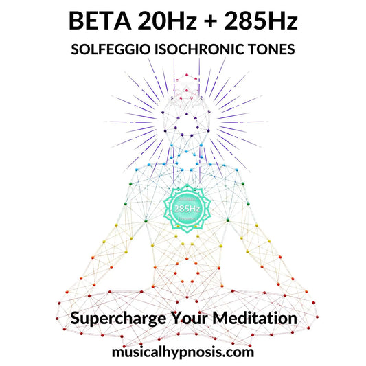 Beta 20Hz and 285Hz Solfeggio Isochronic Tones | 30 minutes
