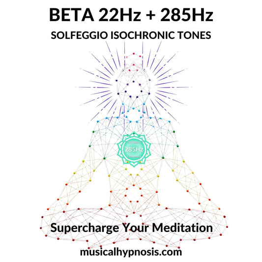 Beta 22Hz and 285Hz Solfeggio Isochronic Tones | 30 minutes